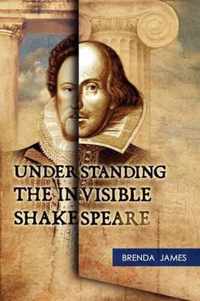 Understanding the Invisible Shakespeare