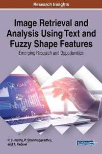 Image Retrieval and Analysis Using Text and Fuzzy Shape Features