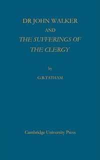 Dr John Walker and The Sufferings of the Clergy