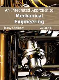 Integrated Approach to Mechanical Engineering