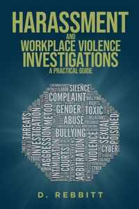 Harassment and Workplace Violence Investigations