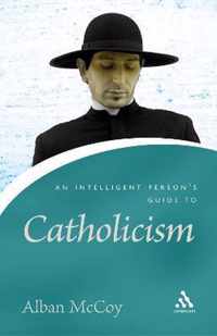 Intelligent Person'S Guide To Catholicism