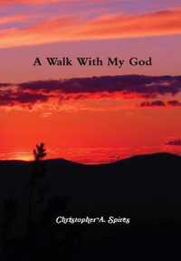 A Walk With My God