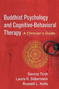 Buddhist Psychology and Cognitive-Behavioral Therapy