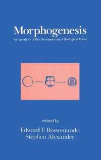 Morphogenesis: An Analysis of the Development of Biological Form