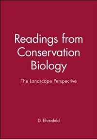 The Landscape Perspective (Readings from Conservation Biology)