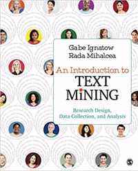 An Introduction to Text Mining: Research Design, Data Collection, and Analysis