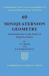 Miniquaternion Geometry