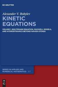 Kinetic Equations: Volume 1