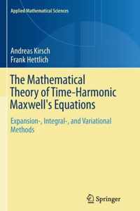 The Mathematical Theory of Time-Harmonic Maxwell's Equations