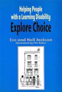 Helping People with a Learning Disability Explore Choice - Helping People with a Learning Disability Explore Relationships