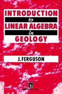 Introduction to Linear Algebra in Geology