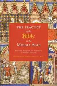 The Practice of the Bible in the Middle Ages
