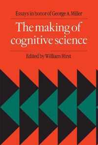 The Making of Cognitive Science