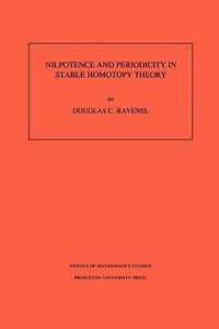 Nilpotence and Periodicity in Stable Homotopy Theory. (AM-128), Volume 128