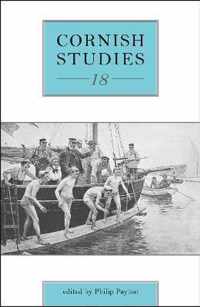 Cornish Studies Volume 18