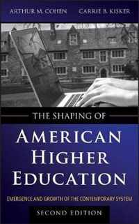 Shaping Of American Higher Education