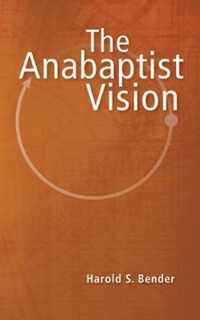 Anabaptist Vision