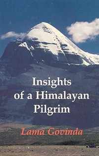 Insights of a Himalayan Pilgrim