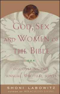 God, Sex And Women Of The Bible