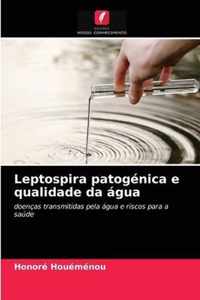 Leptospira patogenica e qualidade da agua