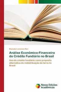 Analise Economico-Financeira do Credito Fundiario no Brasil