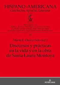 Discursos Y Practicas En La Vida Y En La Obra de Santa Laura Montoya