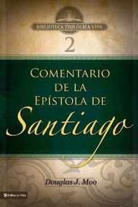 Comentario de la Epistola de Santiago/ Commentary on the Epistle of Santiago