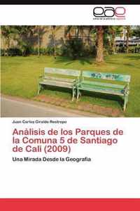 Analisis de los Parques de la Comuna 5 de Santiago de Cali (2009)