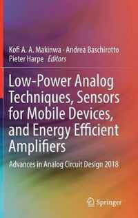 Low-Power Analog Techniques, Sensors for Mobile Devices, and Energy Efficient Amplifiers