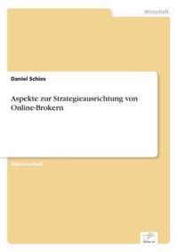 Aspekte zur Strategieausrichtung von Online-Brokern