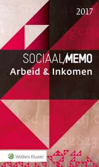 Sociaal Memo - Arbeid & inkomen 2017