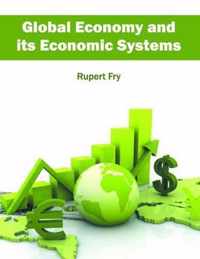 Global Economy and Its Economic Systems