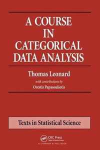 A Course in Categorical Data Analysis