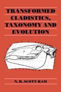 Transformed Cladistics, Taxonomy and Evolution