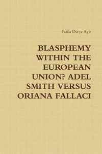 Blasphemy Within the European Union? Adel Smith versus Oriana Fallaci