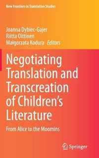 Negotiating Translation and Transcreation of Children's Literature