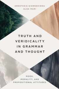 Truth and Veridicality in Grammar and Thought