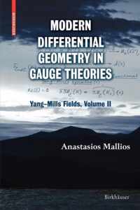 Modern Differential Geometry in Gauge Theories