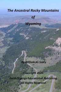 The Ancestral Rocky Mountains of Wyoming