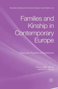 Families and Kinship in Contemporary Europe