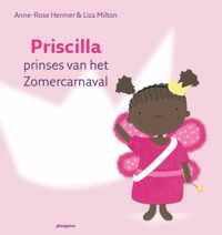 Priscilla, Prinses Van Het Zomercarnaval