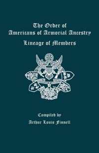 The Order of Americans of Armorial Ancestry Lineage of Members
