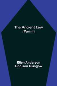 The Ancient Law (Part-II)