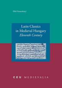 Latin Classics in Medieval Hungary