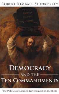 Democracy and the Ten Commandments
