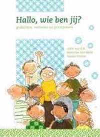 Leefstijl versie 2 Hallo, wie ben jij? voor groep 1 en 2