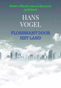 Florissant door het Land - Hans Vogel - Paperback (9789464189162)