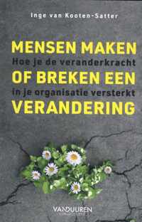 Mensen maken of breken een verandering