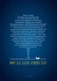 Ooit zal alles anders zijn